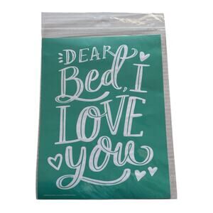 NWT Chalk Couture‎ Dear Bed I Love You 8.5x 11 Transfer
